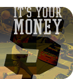 It's Your Money